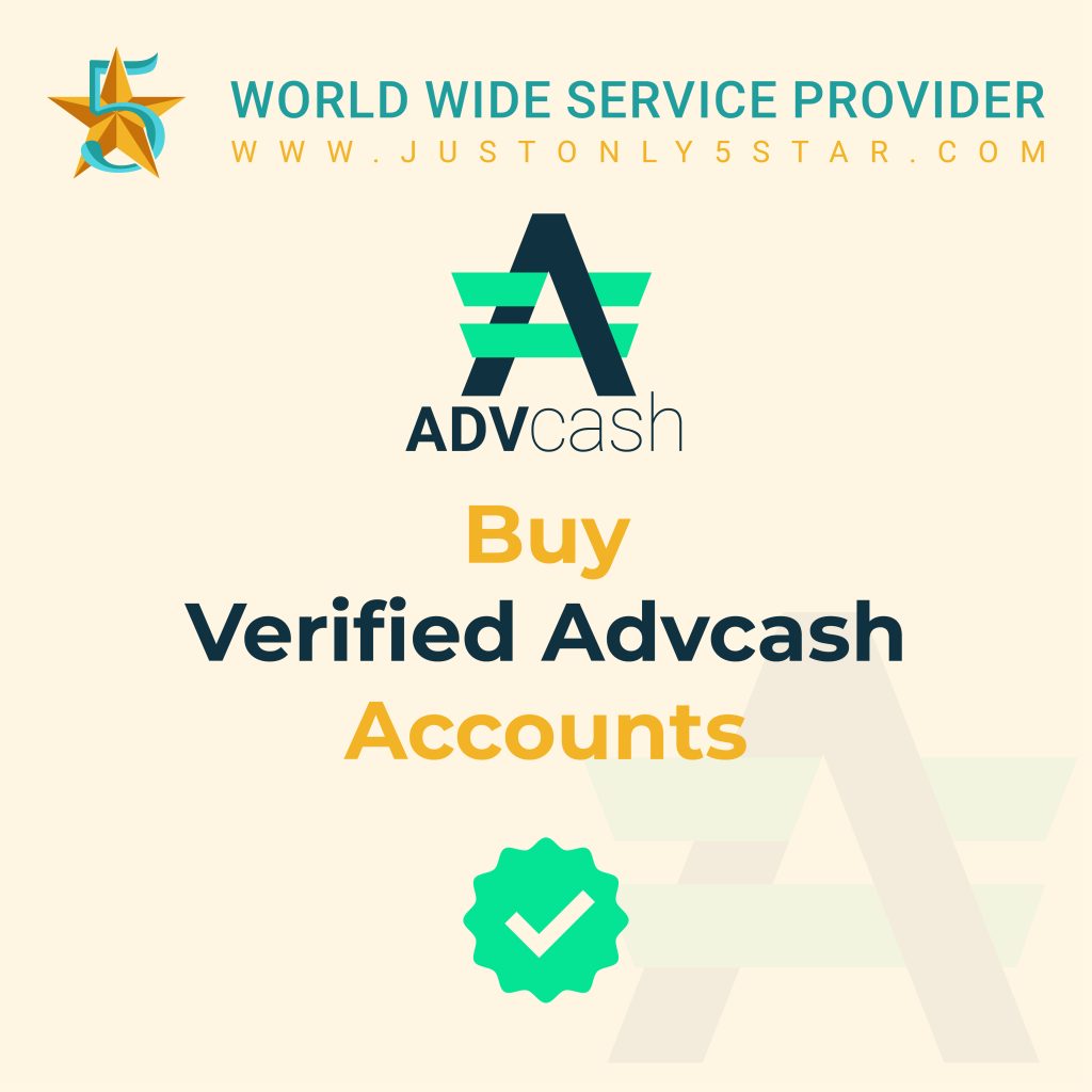 Buy Verified AdvCash Accounts - 100% Real & Verified Accounts...