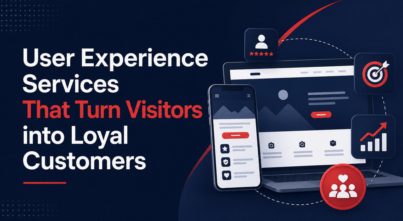 User Experience Services That Turn Visitors into Loyal Customers - UpSEOs