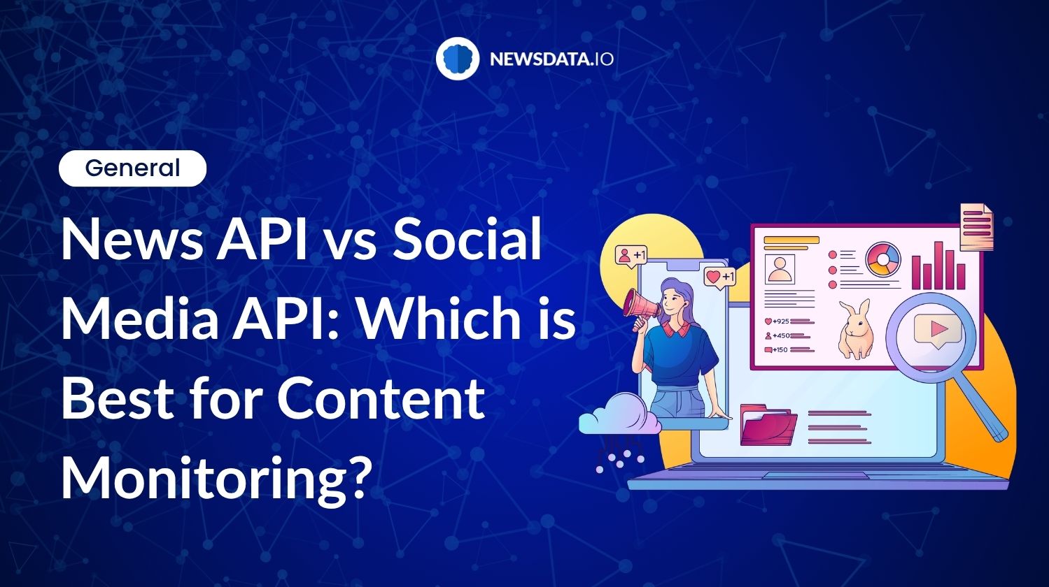 News API vs Social Media API: Which is Best for Content Monitoring?